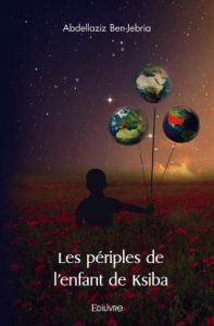 Les périples de l'enfant de Ksiba
