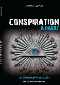 conspiration à Rabat amine jamaï