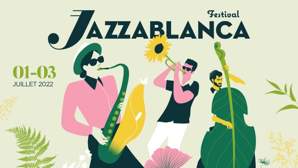 Jazzablanca : du 1er au 3 juillet 2022 1 Jazzablanca