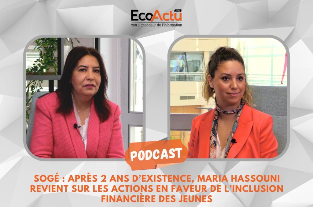Société générale maroc SoGé maria hassouni inclusion financières des jeunes