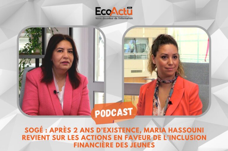 Société générale maroc SoGé maria hassouni inclusion financières des jeunes