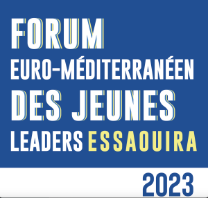 Forum euro-méditerranéen des Jeunes Leaders à Essaouira