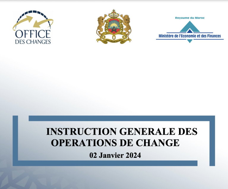 Nouvelle version de l’Instruction Générale des Opérations de Change 2024