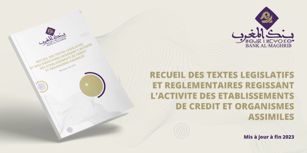 recueil des textes législatifs et réglementaires régissant l’activité des établissements de crédit et organismes assimilés.