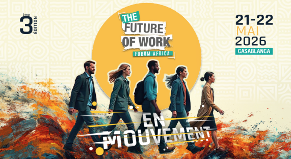 Future of Work Africa Forum 2026 : 21 et 22 mai à Casablanca 1 Désormais considéré comme le rendez-vous de référence en Afrique dédié aux transformations du travail, le Future of Work Forum Africa 2026